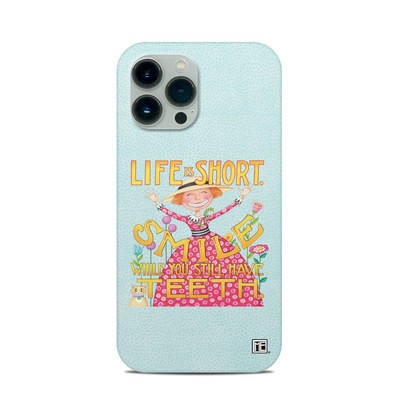 Apple iPhone 13 Pro Max Clip Case Skin - Life is Short