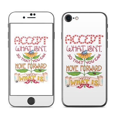 Apple iPhone 7 Skin - Accept What Isn't