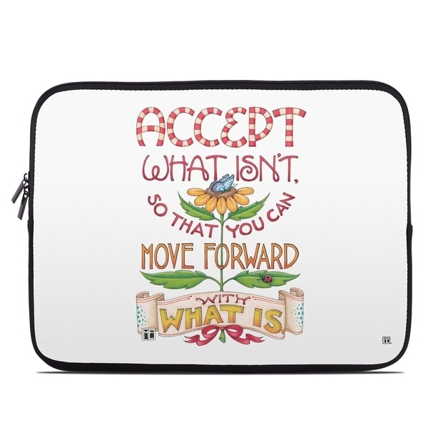 Laptop Sleeve - Accept What Isn't
