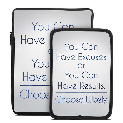 Tablet Sleeve - Excuses or Results